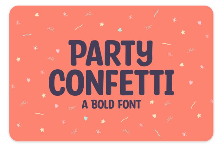 Bold Confetti Style Fonts